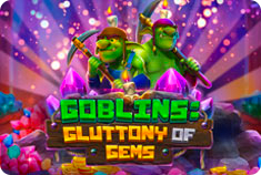 Betting Goblins: Gluttony of Gems